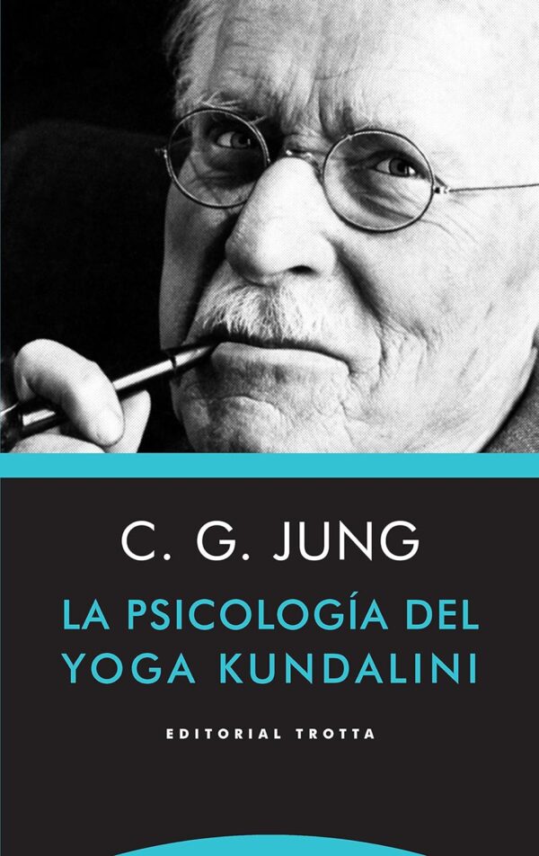 La Psicología del yoga Kundalini de Carl G. Jung