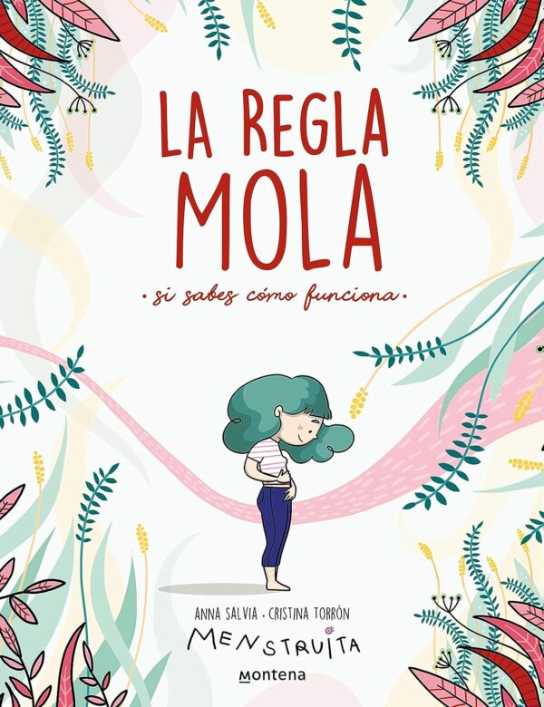La regla mola: Si sabes cómo funciona de Anna Salvia