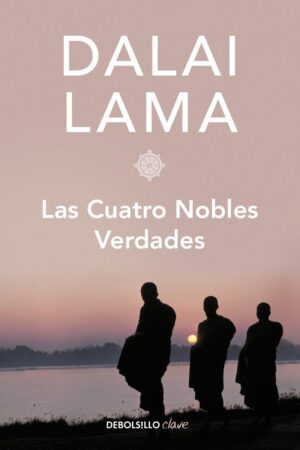 Las cuatro nobles verdades de Dalai Lama