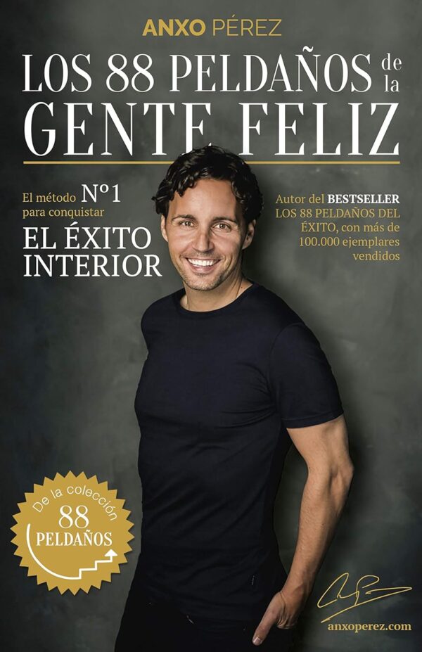 Los 88 peldaños de la gente feliz de Anxo Perez