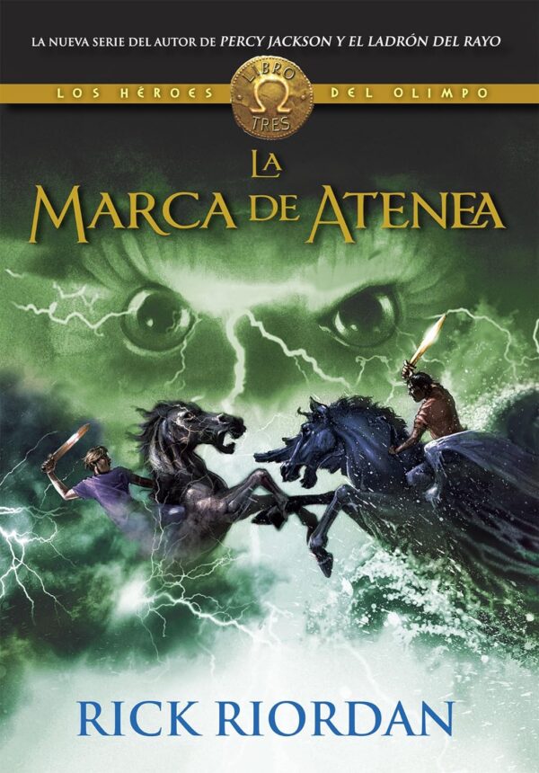 Los Dioses del Olimpo 3. La marca de Atenea de Rick Riordan