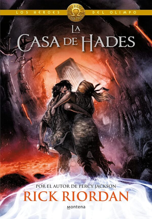 Los Heroes del Olimpo 4. La casa de Hades de Rick Riordan