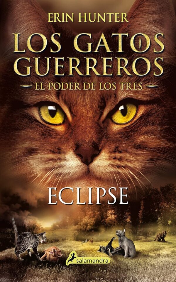 Los gatos guerreros 4 Eclipse Erin Hunter