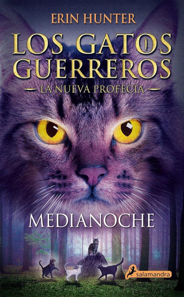 Los gatos guerreros. La nueva profecía 1: Medianoche de Erin Hunter