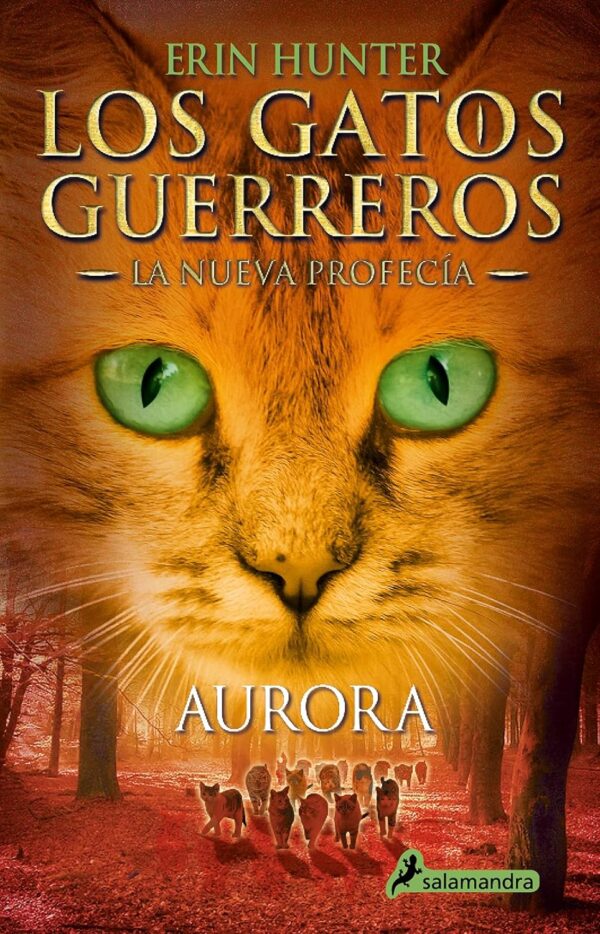 Los gatos guerreros. La nueva profecía 3: Aurora de Erin Hunter