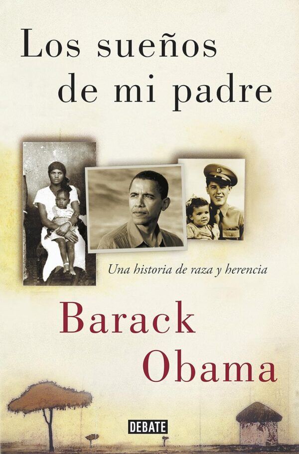 Los suenos de mi padre de Barack Obama