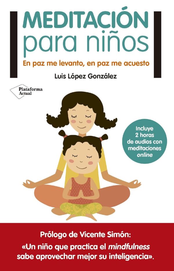 Meditacion para ninos En paz me levanto en paz me acuesto de Luis Lopez Gonzalez