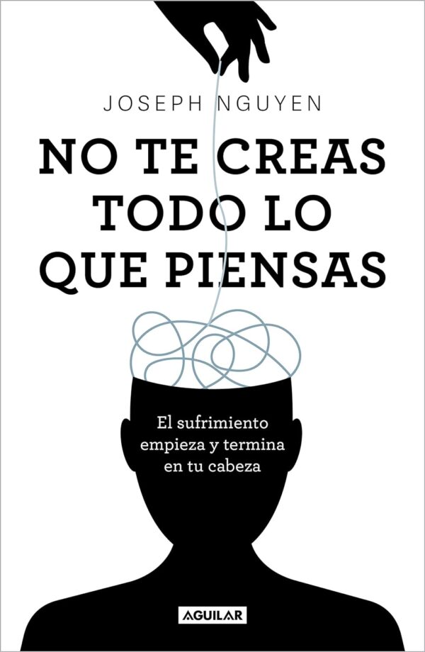 No te creas todo lo que piensas de Joseph Nguyen