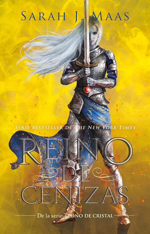 Trono de Cristal 7. Reino de cenizas de Sarah J. Maas