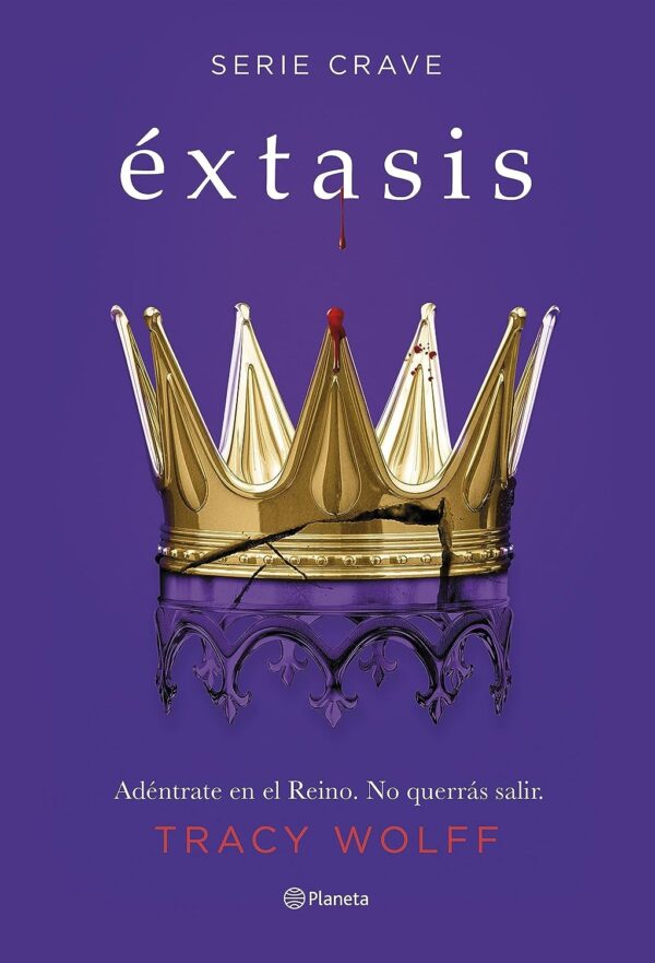 Serie Crave 6: Éxtasis. Adéntrate en el Reino. No querrás salir de Tracy Wolff
