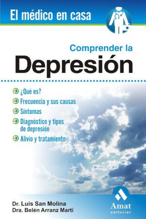 Comprender la depresión de Dr. Luis San Molina