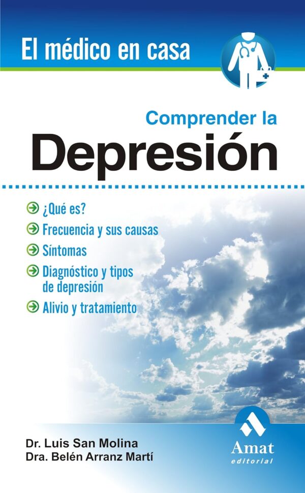 Comprender la depresión de Dr. Luis San Molina