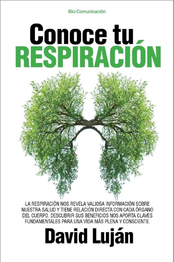 Conoce tu respiración de David Luján