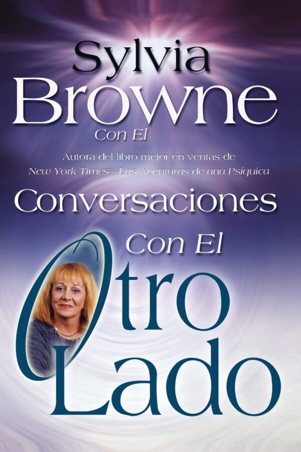 Conversaciones con el otro lado Sylvia Browne