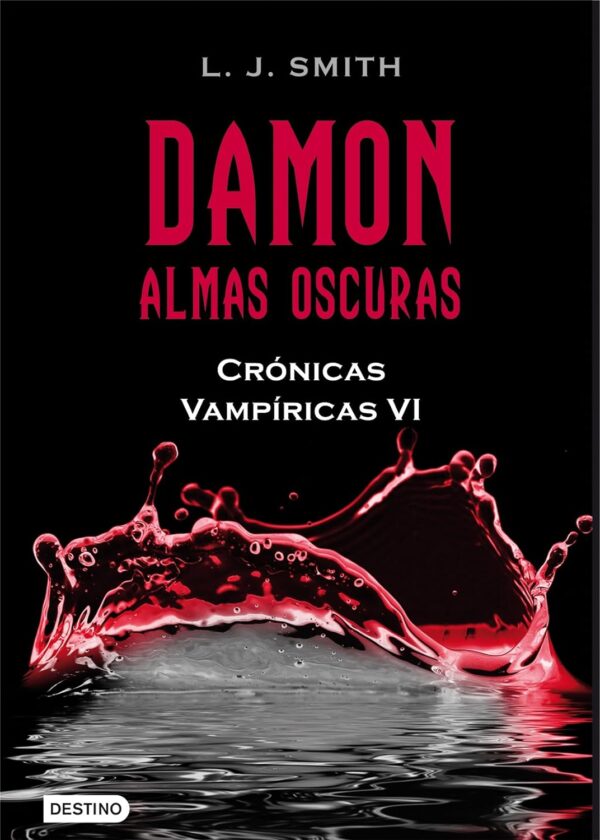 Cronicas Vampiricas 6 Damon. Almas oscuras de L. J. Smith