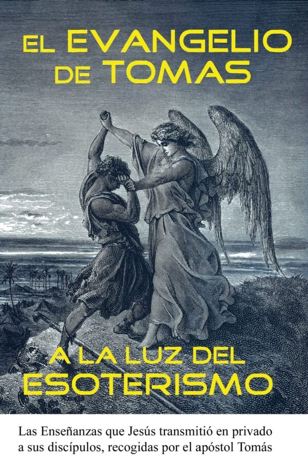 El Evangelio de Tomas a la Luz del Esoterismo de Cristobal Anpu
