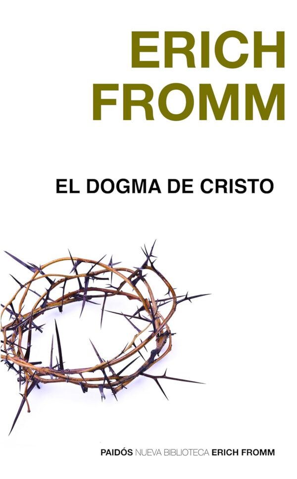 El dogma de Cristo de Erich Fromm