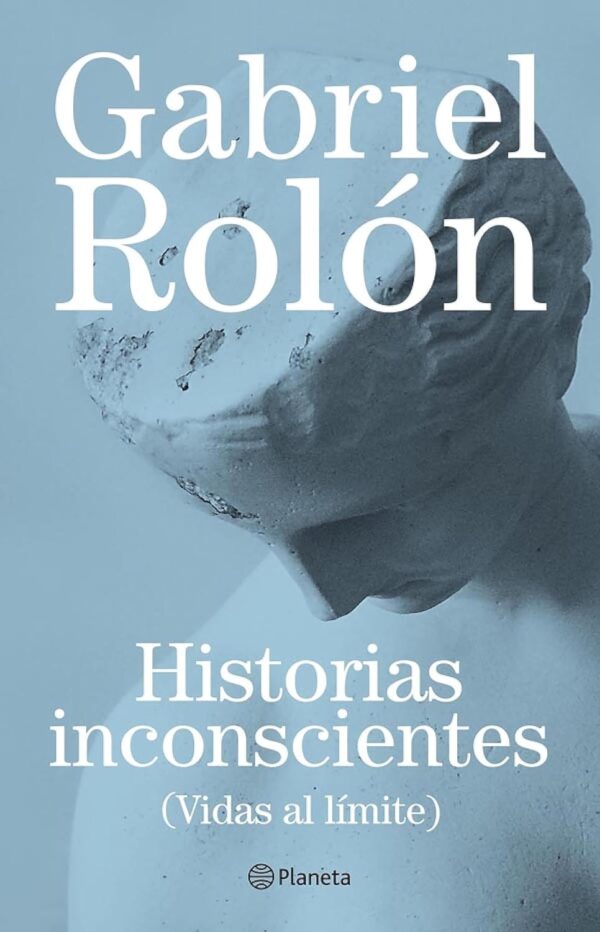 Historias inconscientes de Gabriel Rolon