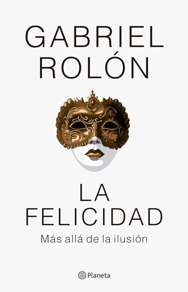 La felicidad de Gabriel Rolón