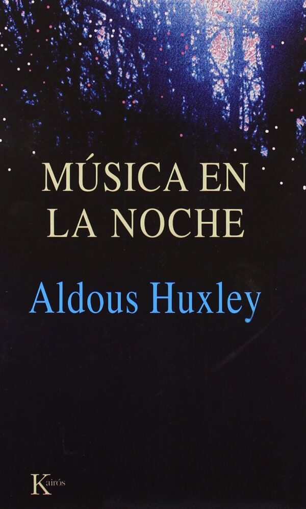 Música en la noche de Aldous Huxley