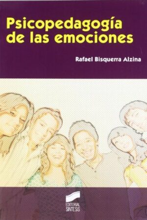 Psicopedagogia de las emociones de Rafael Bisquerra Alzina
