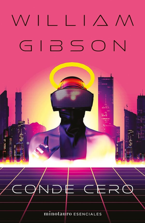 Sprawl 2. Conde Cero de William Gibson