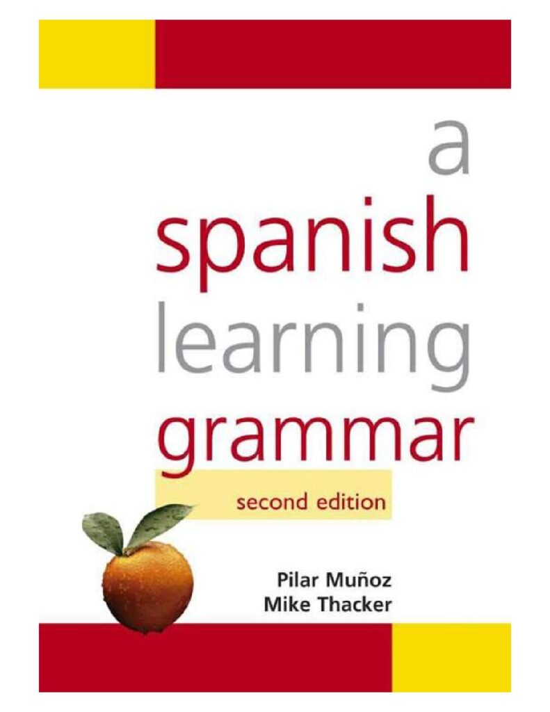 A Spanish Learning Grammar by Pilar Muñoz - Tu Libro Mex