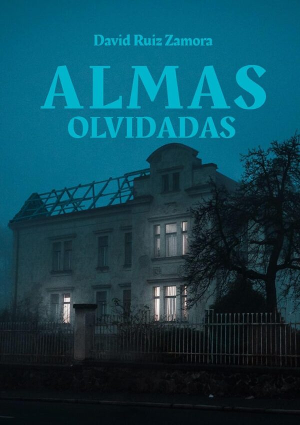 Almas olvidadas