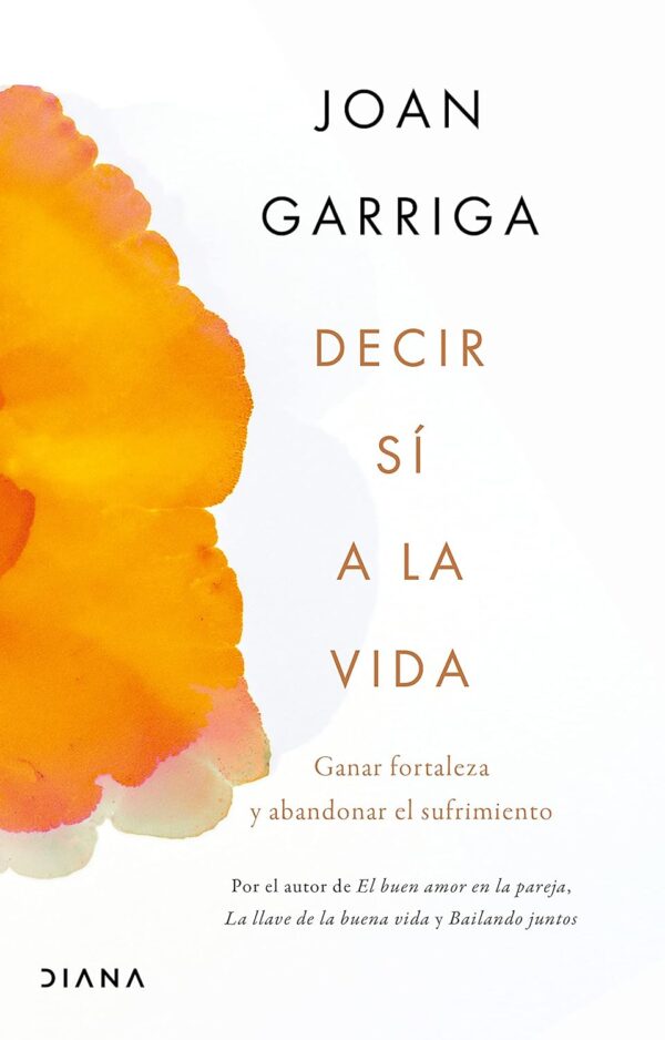 Decir sí a la vida de Joan Garriga