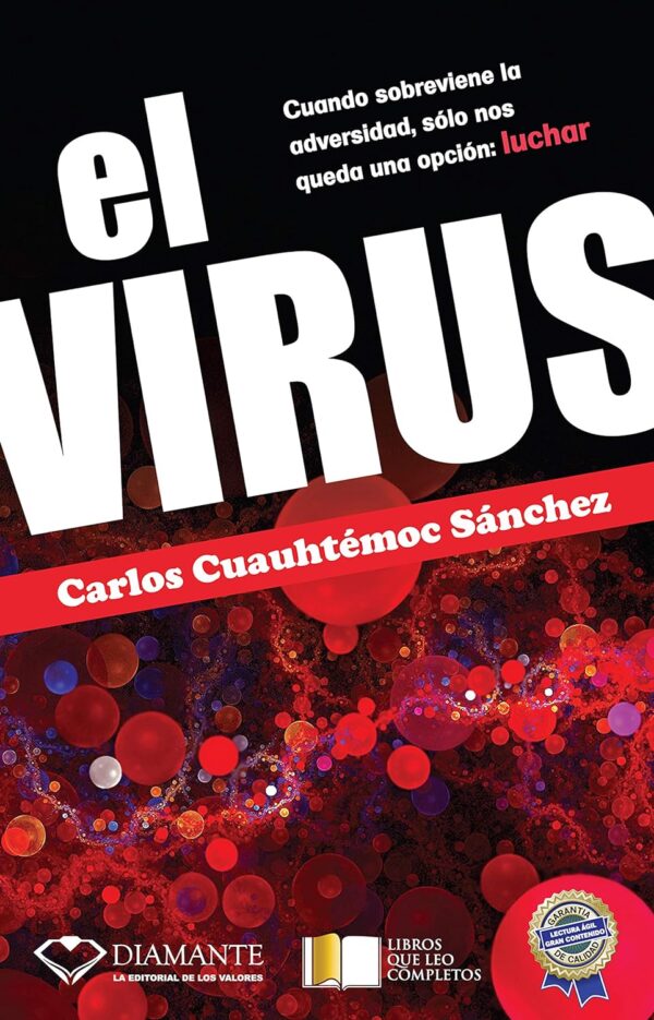 El Virus Carlos Cuauhtemoc Sanchez