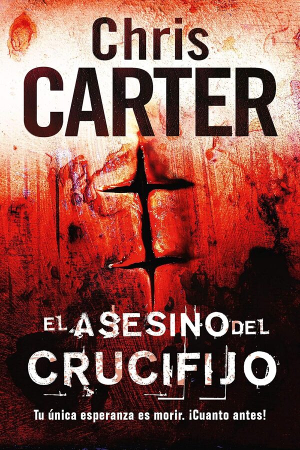El asesino del crucifijo Chris Carter