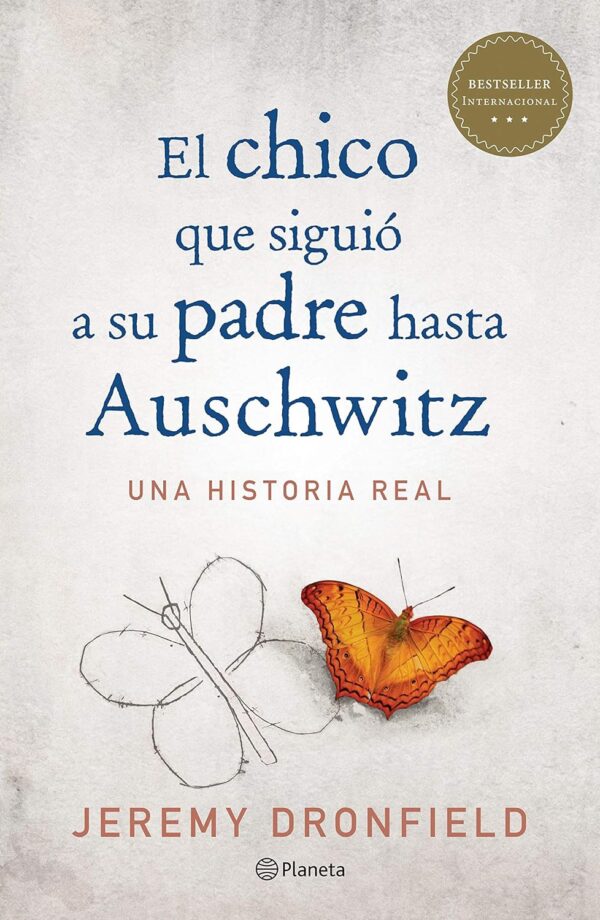 El chico que siguió a su padre hasta Auschwitz de Jeremy Dronfield