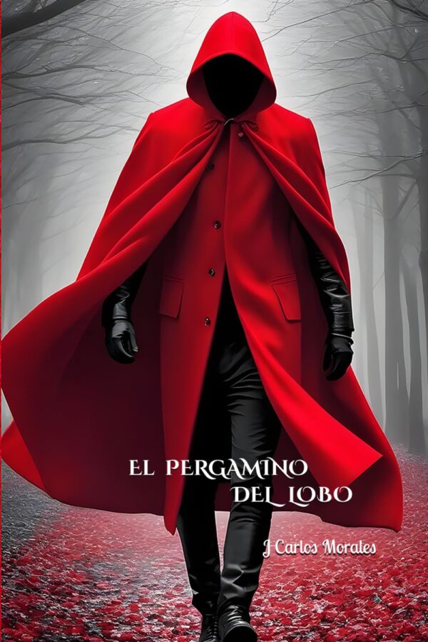 El pergamino del lobo de J. Carlos Morales