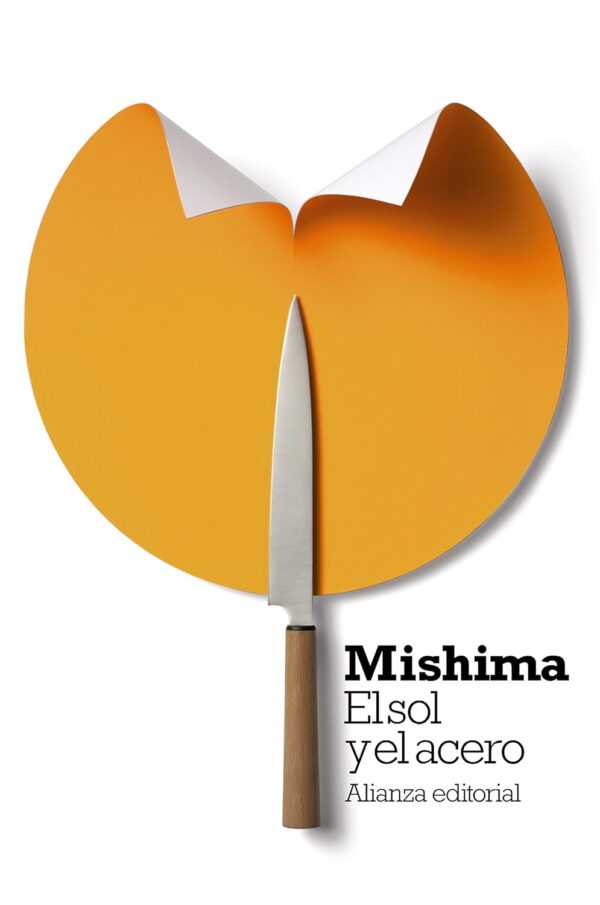 El sol y el acero de Yukio Mishima