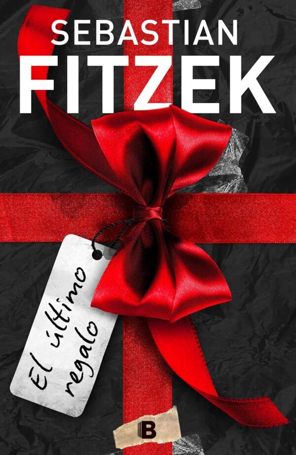 El ultimo regalo Sebastian Fitzek