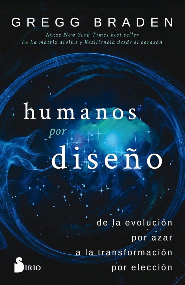 Humanos por Diseño de Gregg Braden