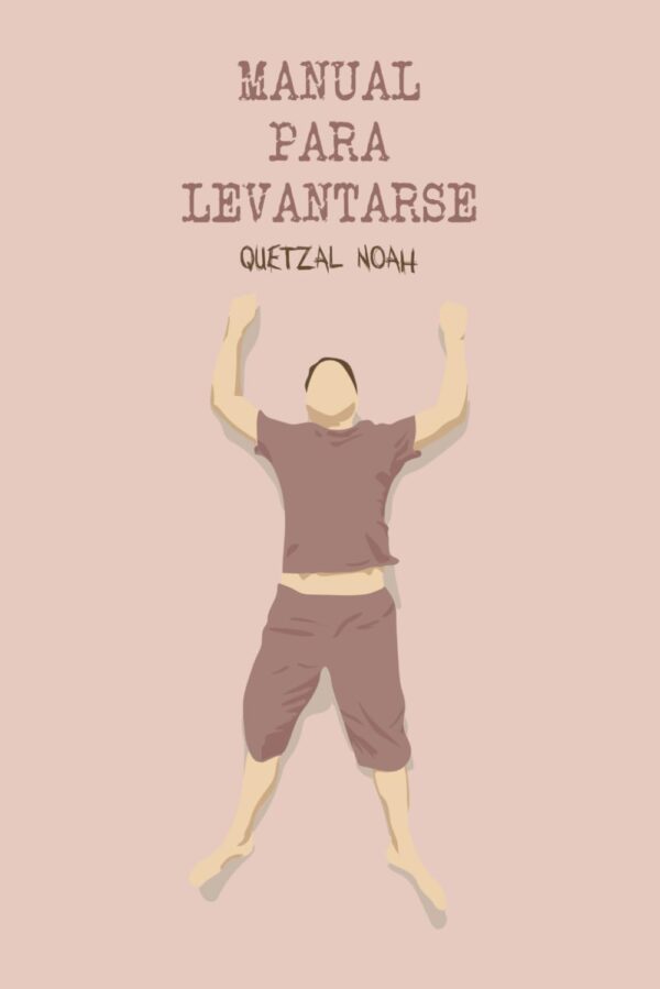 Manual para levantarse de Quetzal Noah