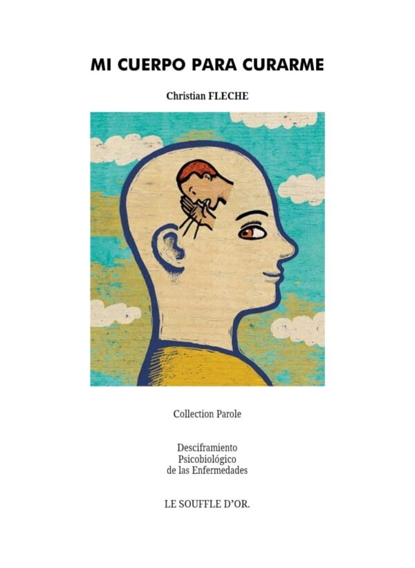 Mi cuerpo para curarme de Christian Fleche