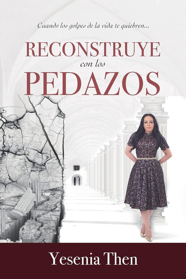 Reconstruye con los pedazos de Yesenia Then