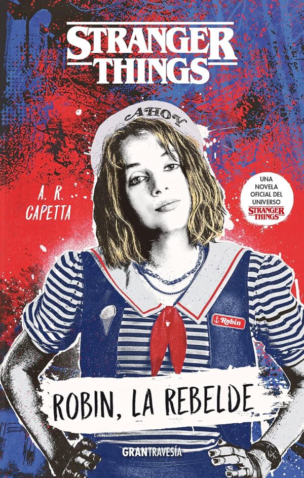 Stranger Things: Robin, la rebelde de A.R. Capetta