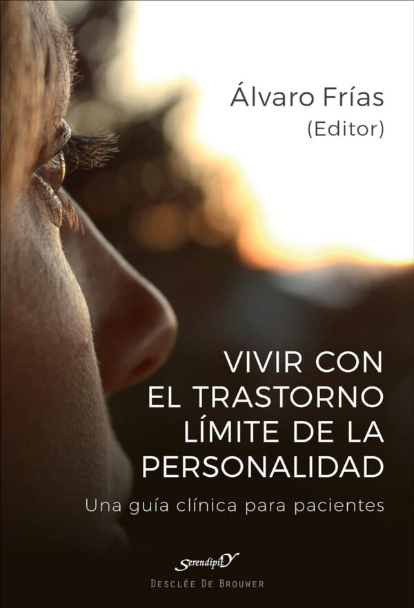 Vivir con el Trastorno Limite de Personalidad Alvaro Frias