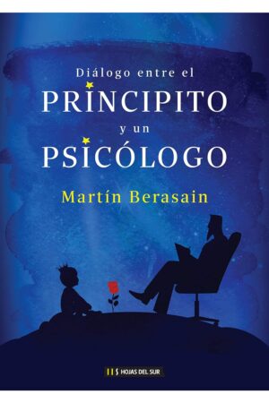 Diálogo entre el Principito y un psicólogo de Martín Berasain