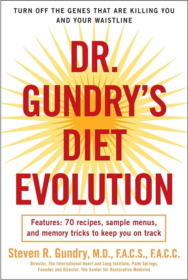 Dr. Gundrys Diet Evolution