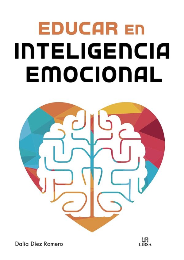 Educar en Inteligencia Emocional de Dalia Diez Romero