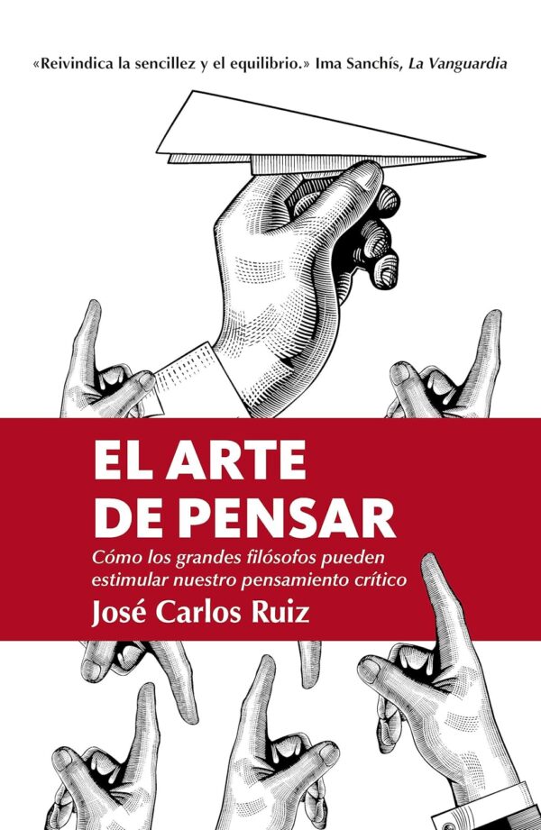 El arte de pensar de Jose Carlos Ruiz