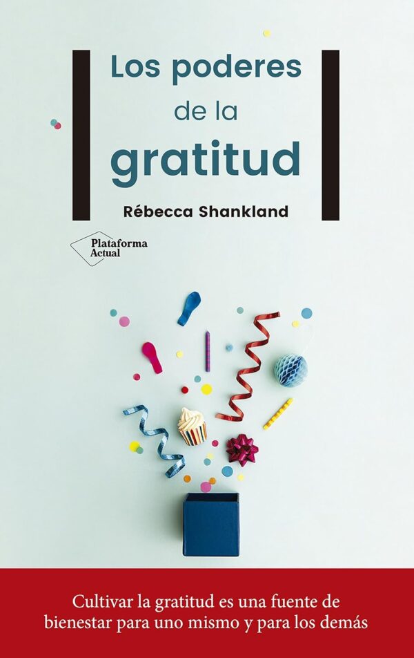 Los poderes de la gratitud de Rebecca Shankland
