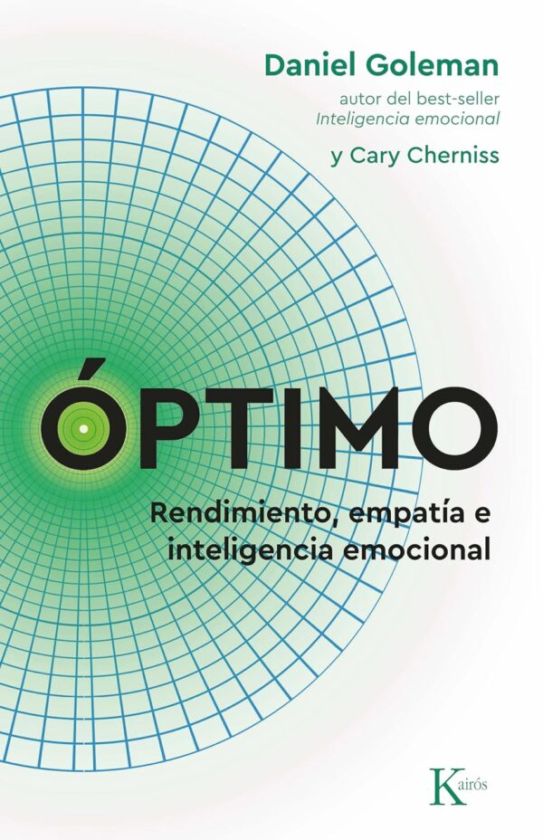 Óptimo: Rendimiento, empatía e inteligencia emocional de Daniel Goleman