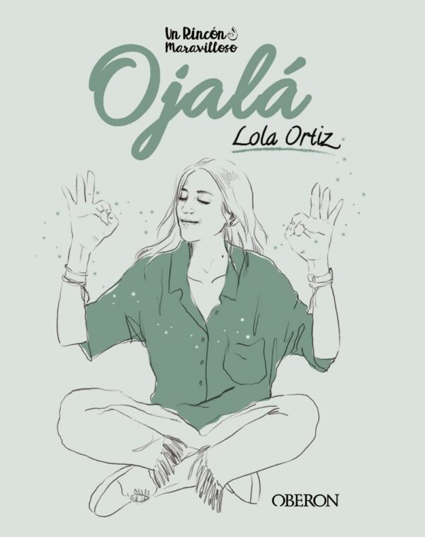 Ojalá de Lola Ortiz