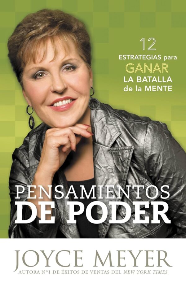Pensamientos de Poder: 12 Estrategias para Ganar la Batalla de la Mente de Joyce Meyer