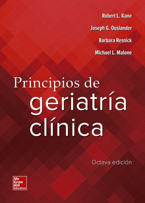 Principios de geriatría clínica de Robert L. Kane